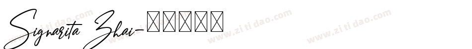 Signarita Zhai字体转换